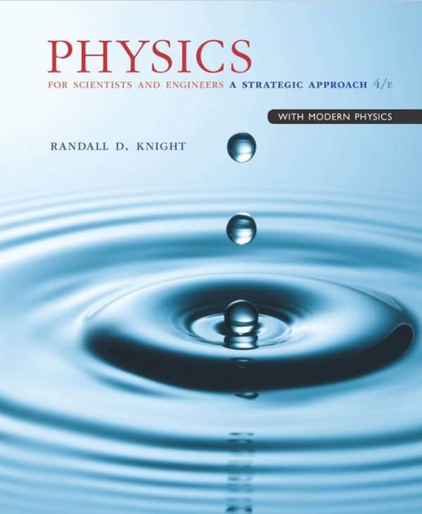 Physics for Scientists and Engineers: A Strategic Approach with Modern Physics (4th edition) - Knight - eBook