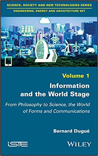 Information and the World Stage: From Philosophy to Science, the World of Forms and Communications - eBook
