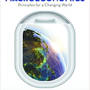 Macroeconomics: Principles for a Changing World (4th Edition) - eBook