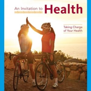 An Invitation to Health: Taking Charge of Your Health, Brief Edition, 11th Edition – PDF ebook