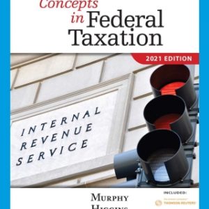 Concepts in Federal Taxation 2021, 28th Edition – PDF ebook