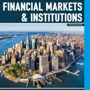 Financial Markets & Institutions, 13th Edition – PDF ebook