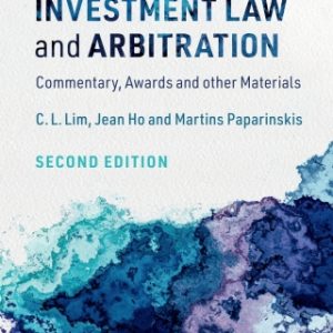 International Investment Law and Arbitration: Commentary, Awards and other Materials – PDF ebook