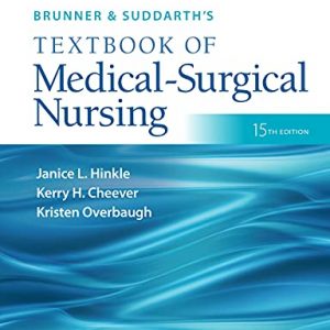 Brunner & Suddarth’s Textbook of Medical-Surgical Nursing, 15th edition – PDF ebook