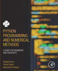 Python Programming and Numerical Methods: A Guide for Engineers and Scientists – PDF ebook