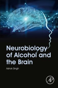 Neurobiology of Alcohol and the Brain – PDF ebook