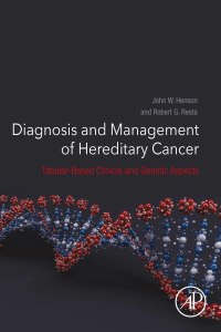 Diagnosis and Management of Hereditary Cancer: Tabular-Based Clinical and Genetic Aspects – PDF ebook