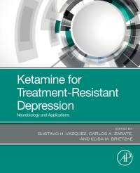 Ketamine for Treatment-Resistant Depression: Neurobiology and Applications – PDF ebook