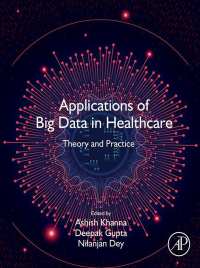 Applications of Big Data in Healthcare: Theory and Practice – PDF ebook