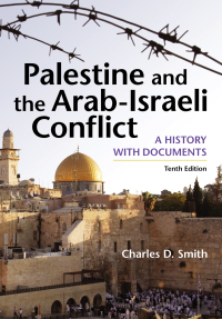 Palestine and the Arab-Israeli Conflict: A History with Documents 10th Edition – PDF ebook