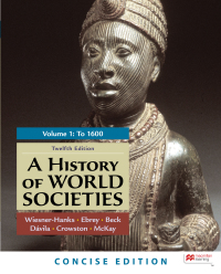 A History of World Societies, Concise Edition, Volume 1 12th Edition – PDF ebook