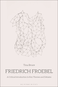 Friedrich Froebel: A Critical Introduction to Key Themes and Debates 1st Edition – PDF ebook