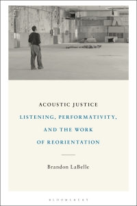 Acoustic Justice: Listening, Performativity, and the Work of Reorientation 1st Edition – PDF ebook