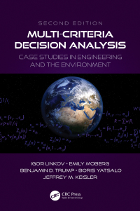 Multi-Criteria Decision Analysis: Case Studies in Engineering and the Environment 2nd Edition – PDF ebook