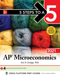 5 Steps to a 5: AP Microeconomics 2021 1st Edition – PDF ebook
