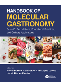 Handbook of Molecular Gastronomy: Scientific Foundations, Educational Practices, and Culinary Applications 1st Edition – PDF ebook