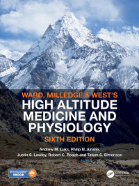 Ward, Milledge and West’s High Altitude Medicine and Physiology 6th Edition – PDF ebook