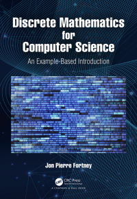 Discrete Mathematics for Computer Science: An Example-Based Introduction 
1st Edition – PDF ebook