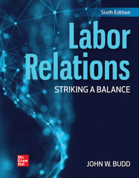 Labor Relations: Striking a Balance 6th Edition – PDF ebook
