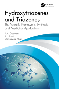 Hydroxytriazenes and Triazenes: The Versatile Framework, Synthesis, and Medicinal Applications 1st Edition – PDF ebook