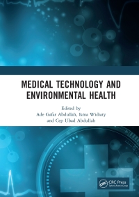 Medical Technology and Environmental Health: Proceedings of the Medicine and Global Health Research Symposium (MoRes 2019), 22-23 October 2019, Bandung, Indonesia 1st Edition – PDF ebook