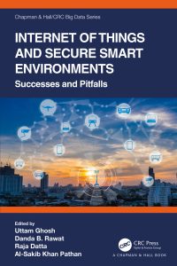 Internet of Things and Secure Smart Environments: Successes and Pitfalls 
1st Edition – PDF ebook