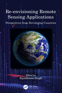 Re-envisioning Remote Sensing Applications: Perspectives from Developing Countries 1st Edition – PDF ebook