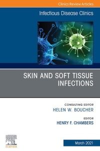 Skin and Soft Tissue Infections, An Issue of Infectious Disease Clinics of North America – PDF ebook