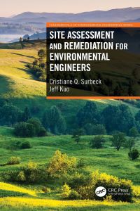 Site Assessment and Remediation for Environmental Engineers 1st Edition – PDF ebook