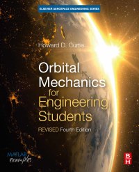 Orbital Mechanics for Engineering Students: Revised Reprint 4th Edition – PDF ebook
