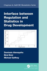 Interface between Regulation and Statistics in Drug Development 1st Edition – PDF ebook