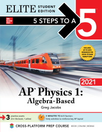 5 Steps to a 5: AP Physics 1 “Algebra-Based” 2021 Elite Student Edition 1st Edition – PDF ebook