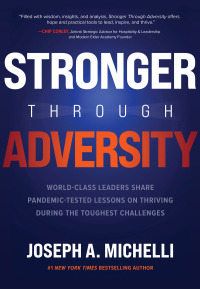Stronger Through Adversity: World-Class Leaders Share Pandemic-Tested Lessons on Thriving During the Toughest Challenges 1st Edition – PDF ebook