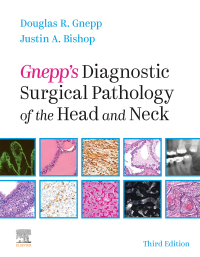 Gnepp’s Diagnostic Surgical Pathology of the Head and Neck 3rd Edition – PDF ebook