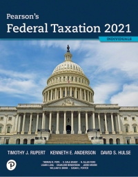 Pearson’s Federal Taxation 2021 Individuals 34th Edition – PDF ebook