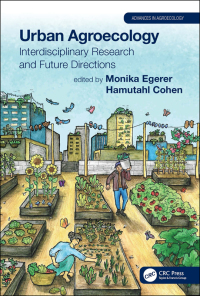 Urban Agroecology: Interdisciplinary Research and Future Directions 1st Edition – PDF ebook