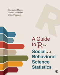 A Guide to R for Social and Behavioral Science Statistics 1st Edition – PDF ebook