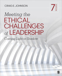 Meeting the Ethical Challenges of Leadership: Casting Light or Shadow 7th Edition – PDF ebook