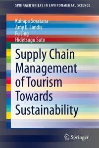 Supply Chain Management of Tourism Towards Sustainability – PDF ebook