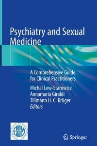 Psychiatry and Sexual Medicine: A Comprehensive Guide for Clinical Practitioners 1st Edition – PDF ebook