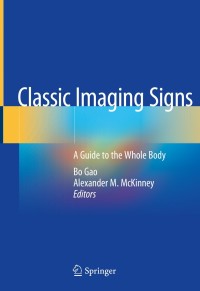 Classic Imaging Signs: A Guide to the Whole Body 1st Edition – PDF ebook