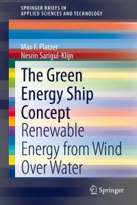 The Green Energy Ship Concept: Renewable Energy from Wind Over Water – PDF ebook