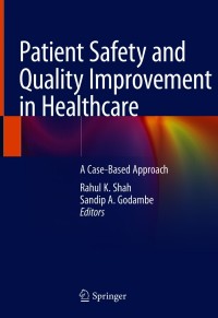 Patient Safety and Quality Improvement in Healthcare: A Case-Based Approach 1st Edition – PDF ebook