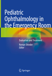 Pediatric Ophthalmology in the Emergency Room: Evaluation and Treatment 1st Edition – PDF ebook