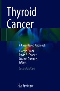 Thyroid Cancer: A Case-Based Approach 2nd Edition – PDF ebook