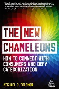 The New Chameleons: How to Connect with Consumers Who Defy Categorization 1st Edition – PDF ebook