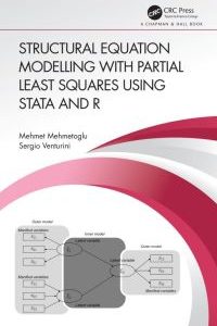 Structural Equation Modelling with Partial Least Squares Using Stata and R 1st Edition – PDF ebook