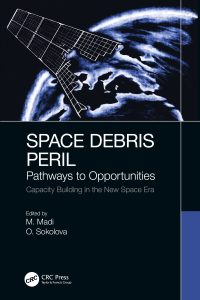Space Debris Peril: Pathways to Opportunities 1st Edition – PDF ebook