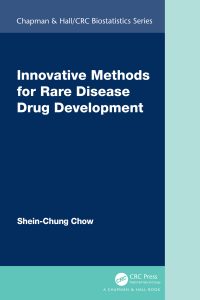 Innovative Methods for Rare Disease Drug Development 
1st Edition – PDF ebook