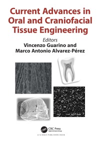 Current Advances in Oral and Craniofacial Tissue Engineering 1st Edition – PDF ebook
